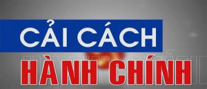 05 nội dung cải cách hành chính nhà nước nổi bật trong giai đoạn 2021-2030